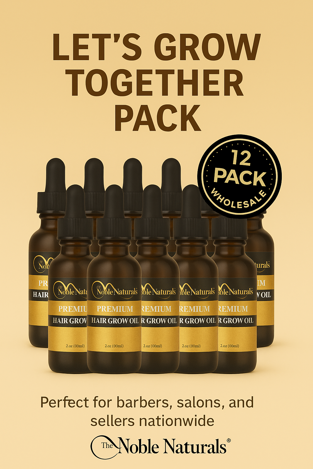 Promotional image of The Noble Naturals Hair Growth Oil 12-pack wholesale bundle featuring amber glass bottles with dropper tops, gold and black labels, and a certified wholesale seal."